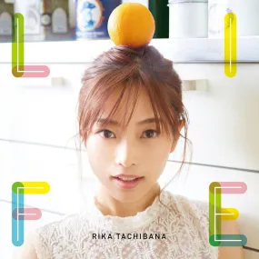 (Album) 2nd mini ALBUM LIFE by Rika Tachibana